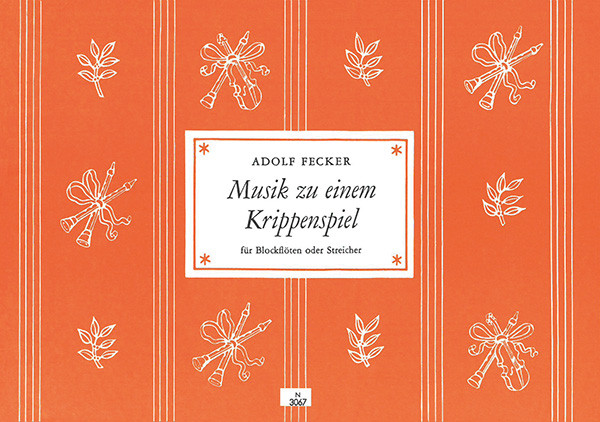 Music for a nativity play | Adolf Fecker | Heinrichshofen publishing house