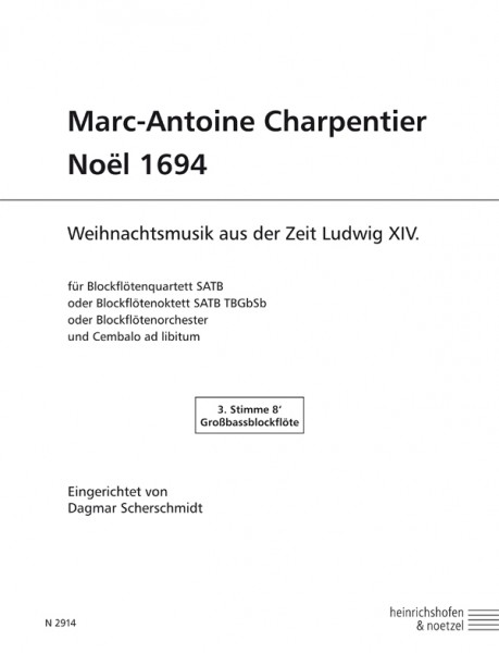 Marc-Antoine Charpentier – Noël 1694 Großbassblockflöte