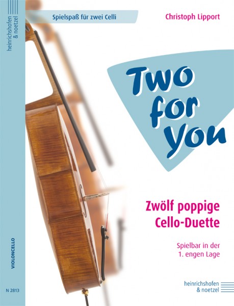 "Two for You" - Zwölf poppige Cello-Duette