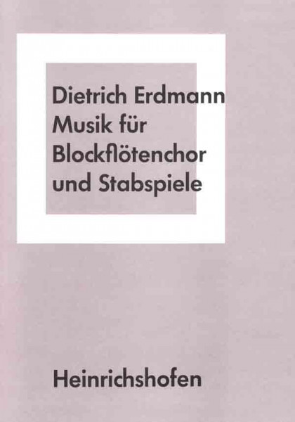 Musik für Blockflötenchor und Stabspiele