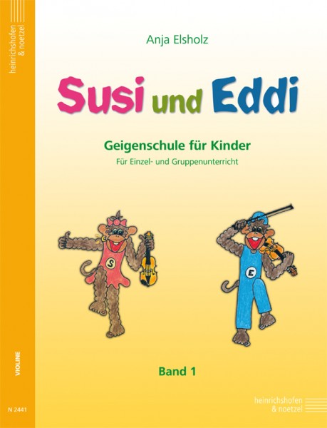 Susi und Eddi: Geigenschule für Kinder