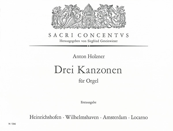 Drei Kanzonen für Orgel | Anton Holzner | Heinrichshofen Verlag