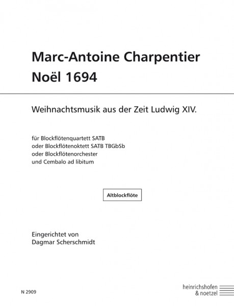 Marc-Antoine Charpentier – Noël 1694 Altblockflöte