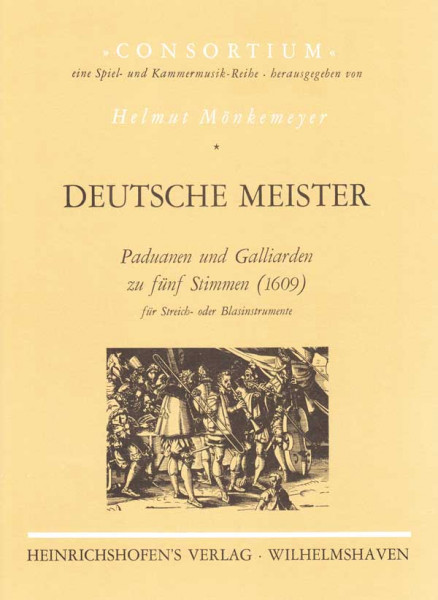 Deutsche Meister. Paduanen und Galliarden zu 5 Stimmen (1609)