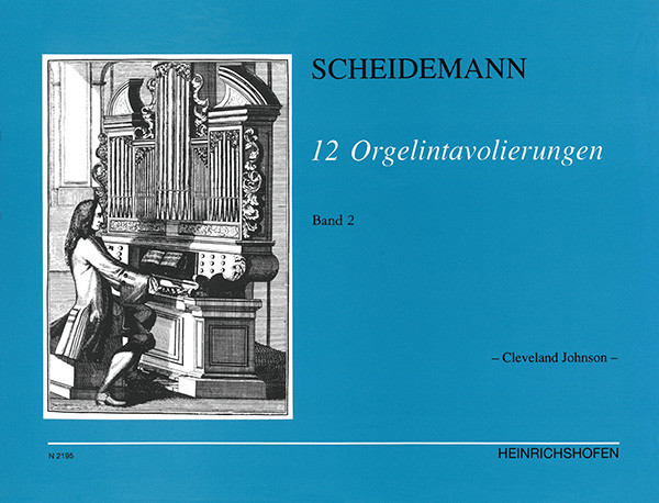 12 Orgelintavolierungen | Band II | Heinrich Scheidemann | Heinrichshofen Verlag