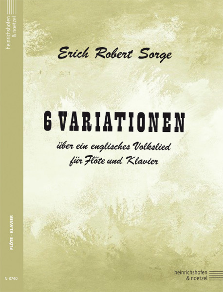 6 Variationen | Flöte und Klavier | Erich Robert Sorge