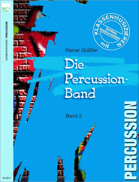 Die Percussion-Band, Bd 2