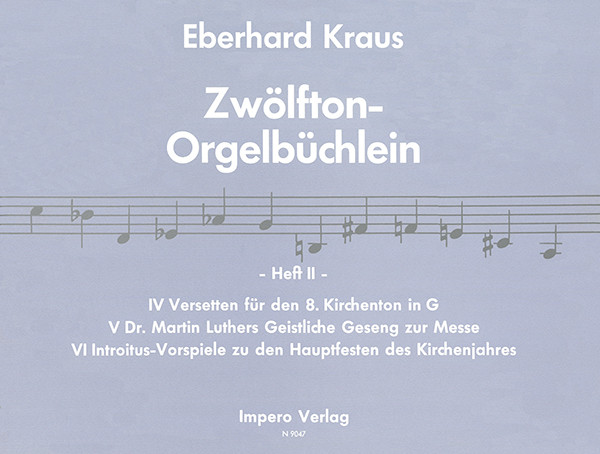 Zwölfton Orgelbüchlein | Heft II | Eberhard Kraus | Heinrichshofen Verlag