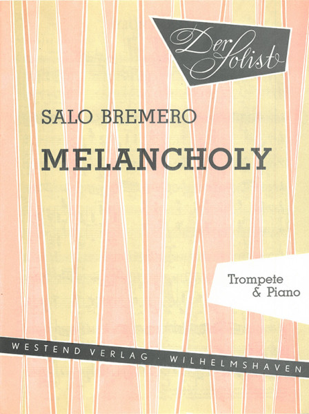 Melancholy | Salo Bremero | Heinrichshofen publishing house