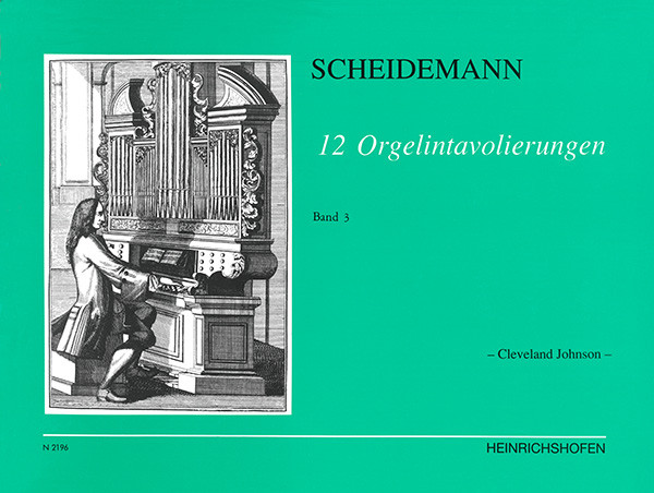 12 Organ Intabulations | Volume III | Heinrich Scheidemann | Heinrichshofen publishing house