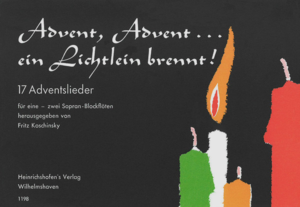 Advent, Advent ... ein Lichtlein brennt! | Fritz Koschinsky | Heinrichshofen Verlag
