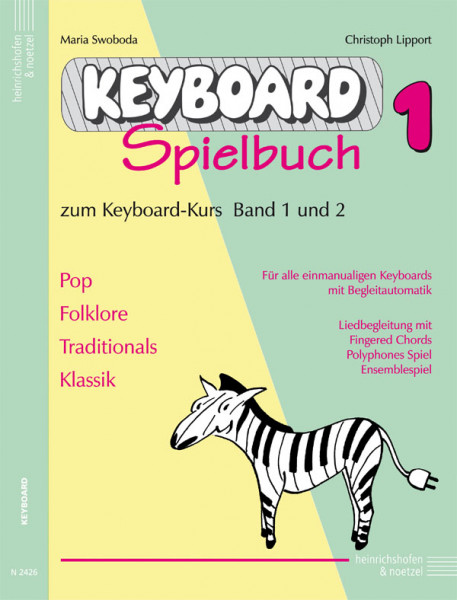 Keyboardspielbuch 1 zum Keyboard-Kurs Band 1 und 2