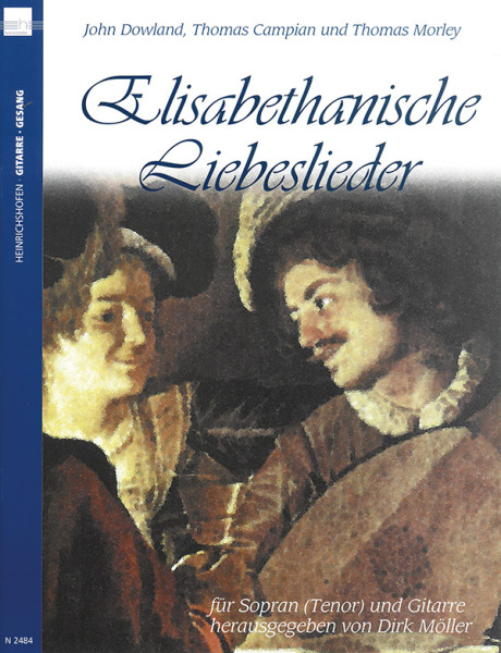 Elisabethanische Liebeslieder | John Dowland, Thomas Campain, Thomas Morley | Heinrichshofen Verlag