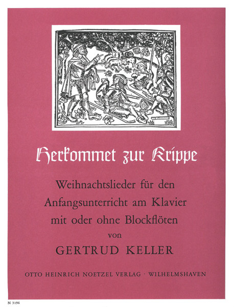 Herkommet zur Krippe (Come to the manger) | Gertrud Keller | Heinrichshofen publishing house