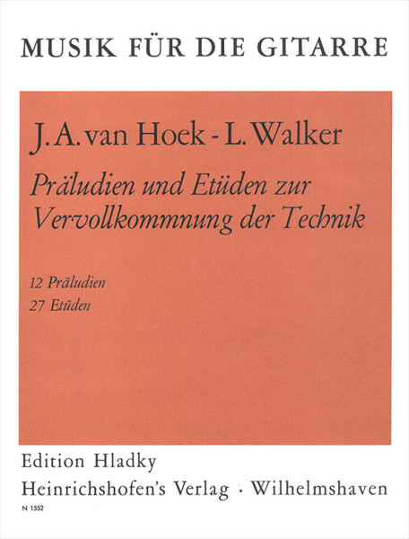Präludien und Etüden zur Vervollkommnung der Technik | J.A. van Hoek - L. Walker | Heinrichshofen Verlag