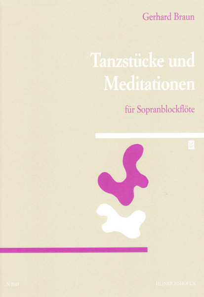 Tanzstücke und Meditationen