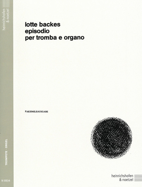 episodio per tromba e organo | Lotte Backes | Heinrichshofen publishing house