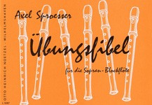 Übungsfibel für die Sopranblockflöte
