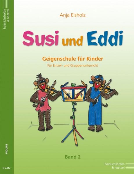 Susi und Eddi: Band 2. Geigenschule für Kinder