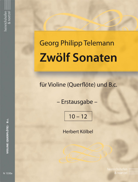 Zwölf Sonaten | Sonaten 10 - 12 | Georg Philipp Telemann | Heinrichshofen Verlag