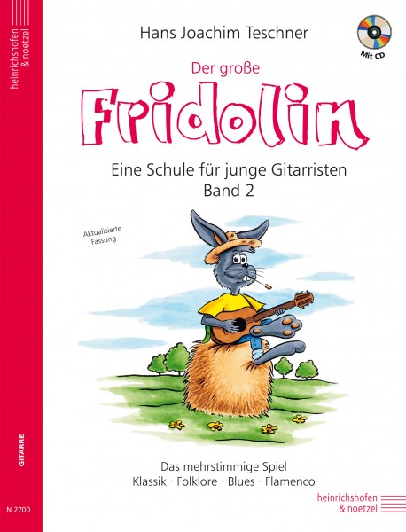 Der große Fridolin: Band 2. Eine Schule für junge Gitarristen mit CD