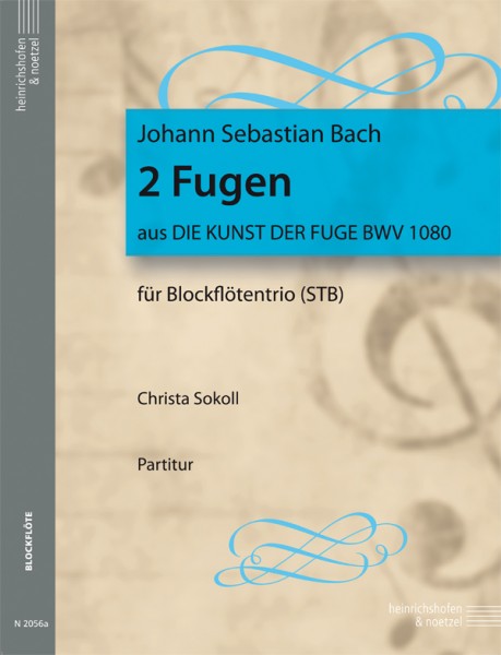 2 Fugen aus "Die Kunst der Fuge" BWV 1080