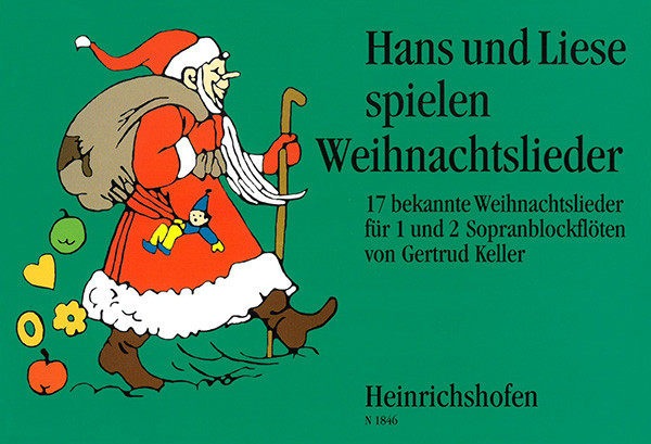 Hans und Liese spielen Weihnachtslieder | Gertrud Keller | Heinrichshofen Verlag