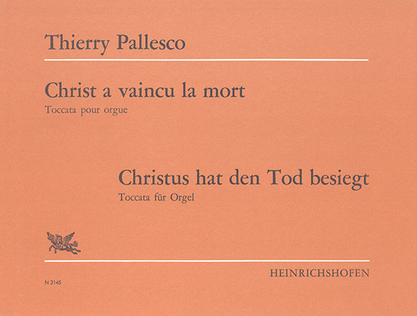 Christ a vaincu la mort | Toccata for organ | Thierry Pallesco | Heinrichshofen publishing house