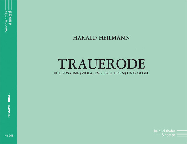 Trauerode | Harald Heilmann | Heinrichshofen Verlag