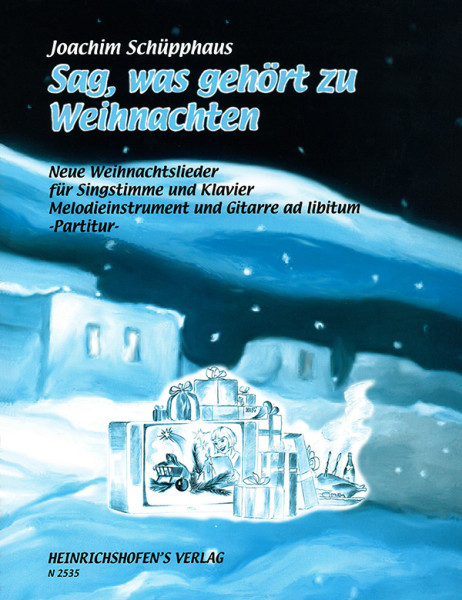 Sag, was gehört zu Weihnachten