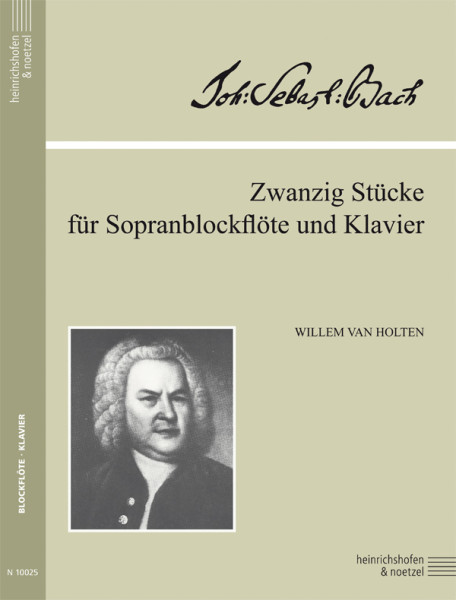 Zwanzig Stücke | Sopranblockflöte und Klavier | J. S. Bach