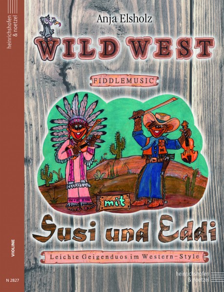 Wild West Fiddlemusic mit Susi und Eddi | Anja Elsholz | Heinrichshofen Verlag