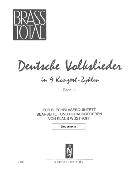 Deutsche Volkslieder in 9 Konzert-Zyklen III