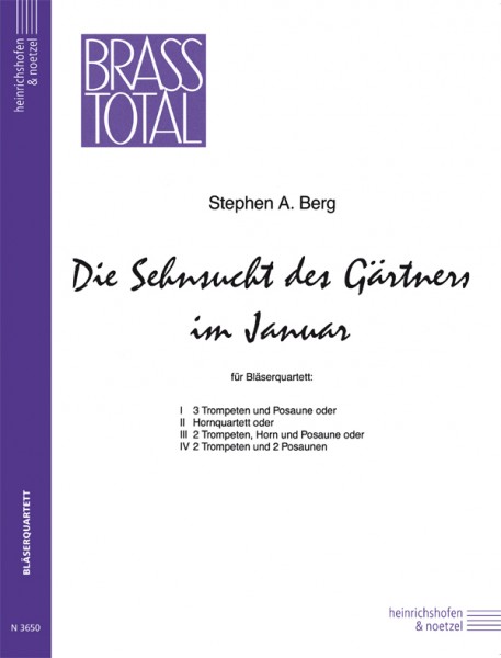The longing of the gardener in January | Stephen A. Berg | Heinrichshofen publishing house