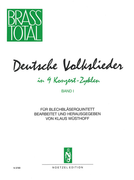 Deutsche Volkslieder in 9 Konzert-Zyklen I