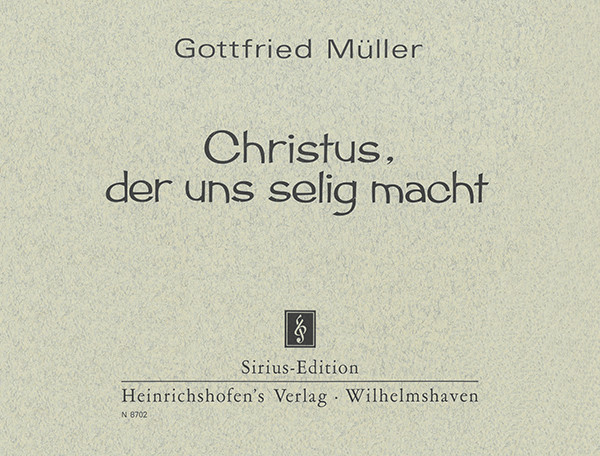 Christus, der uns selig macht