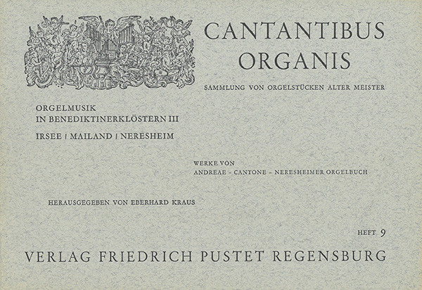 Cantantibus Organis, Heft 9