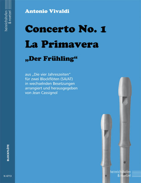 Concerto No. 1 La Primavera "Der Frühling"
