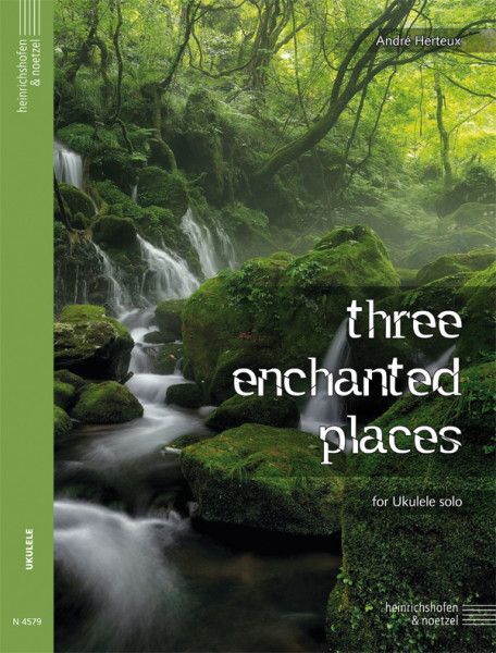 Three enchanted places | André Herteux | Heinrichshofen publishing house Three enchanted places | André Herteux | Heinrichshofen publishing house