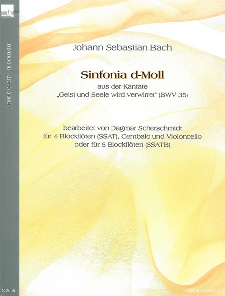 Sinfonia d-Moll aus der Kantate "Geist und Seele wird verwirret"