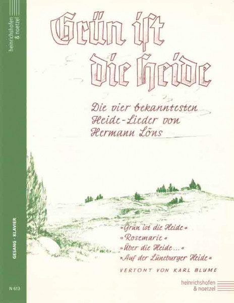 Grün ist die Heide