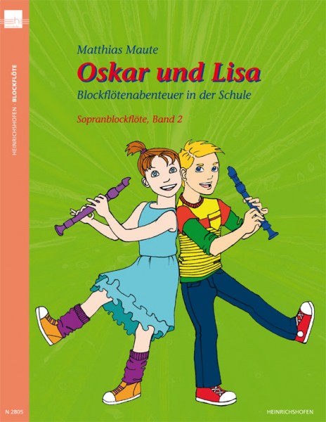 Oskar und Lisa - Blockflötenabenteuer in der Schule - Sopranblockflöte, Band 2