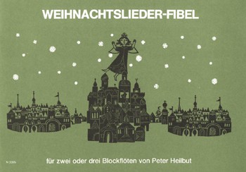 Weihnachtslieder-Fibel